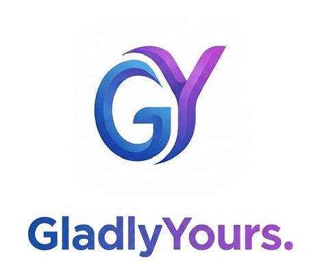 GLADLY YOURS